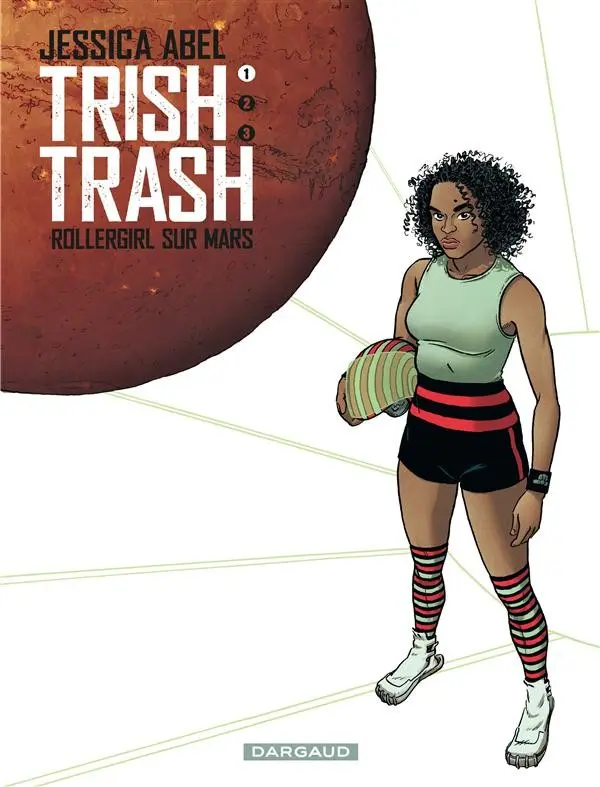 Couverture de l'album Trish Trash / Rollegirl sur Mars Tome 1 Rollergirl sur Mars