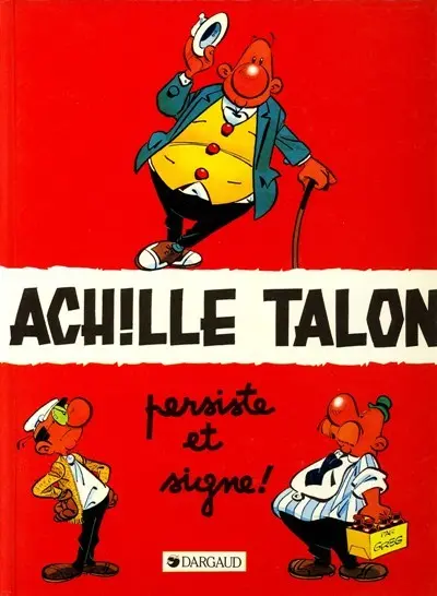 Couverture de l'album Achille Talon Tome 3 Achille Talon persiste et signe !