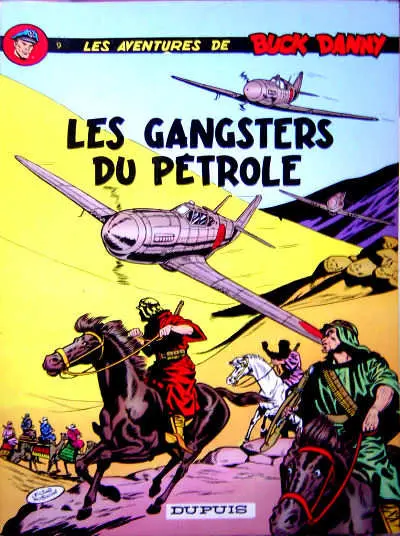 Couverture de l'album Buck Danny Tome 9 Les gangsters du pétrole