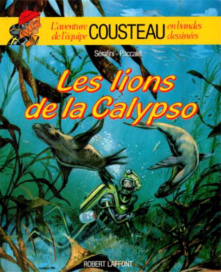 Couverture de l'album L'Aventure de l'équipe Cousteau en bandes dessinées Tome 5 Les lions de la Calypso