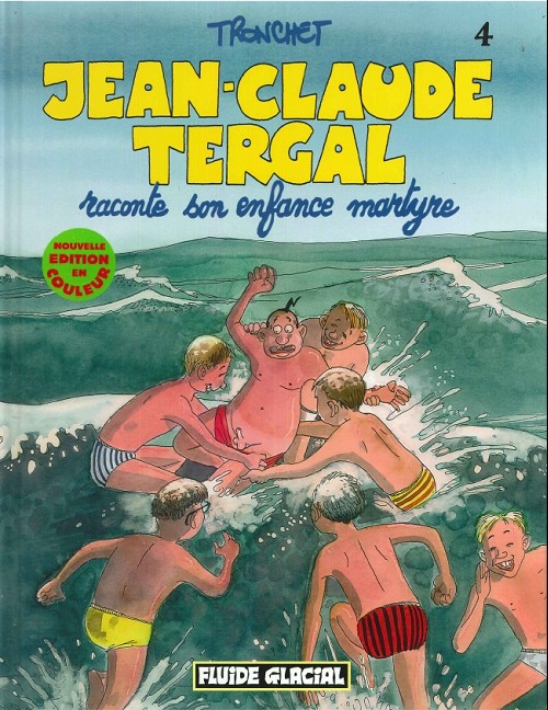 Couverture de l'album Jean-Claude Tergal Tome 4 Jean-Claude Tergal raconte son enfance martyre