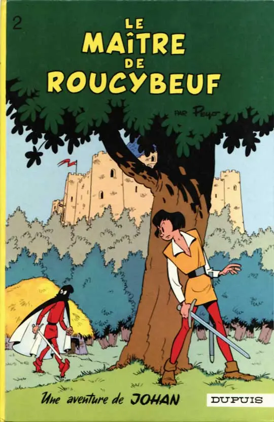 Couverture de l'album Johan et Pirlouit Tome 2 Le maître de Roucybeuf