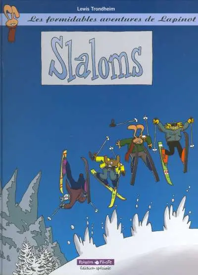 Couverture de l'album Les formidables aventures de Lapinot Tome 0 Slaloms