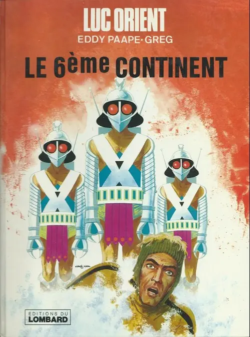 Couverture de l'album Luc Orient Tome 10 Le 6ème continent