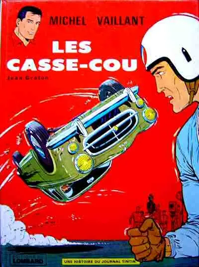 Couverture de l'album Michel Vaillant Tome 7 Les casse-cou