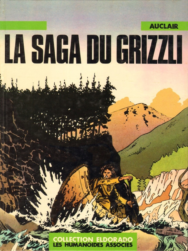 Couverture de l'album La saga du grizzli