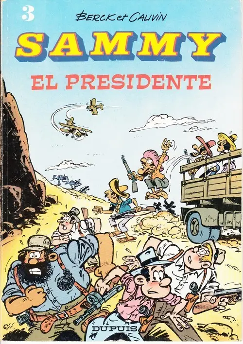 Couverture de l'album Sammy Tome 3 El Presidente