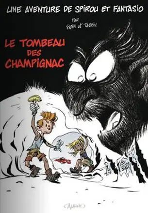 Couverture de l'album Spirou et Fantasio - Une aventure de... / Le Spirou de... Tome 3 Le tombeau des Champignac