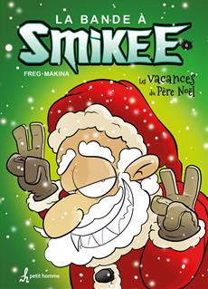 Couverture de l'album La Bande à Smikee Tome 6 Les vacances du Père Noël