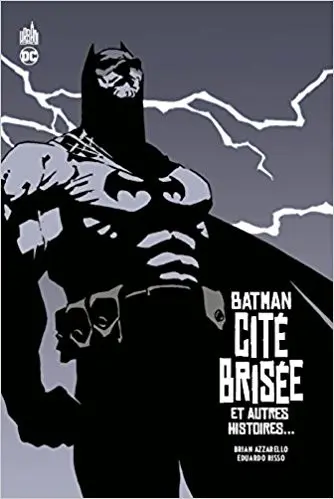 Couverture de l'album Batman : Cité Brisée et autres histoires...