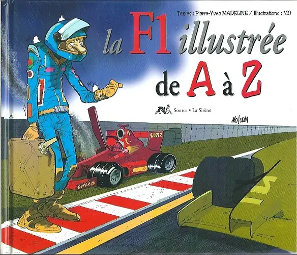Couverture de l'album de A à Z La F1 illustrée de A à Z