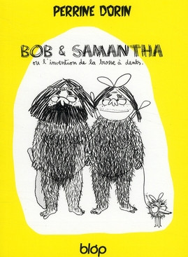 Couverture de l'album Bob & Samantha ou l'invention de la brosse à dents
