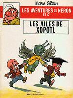 Couverture de l'album Les Aventures de Néron et Co Tome 49 Les ailes de Xopotl