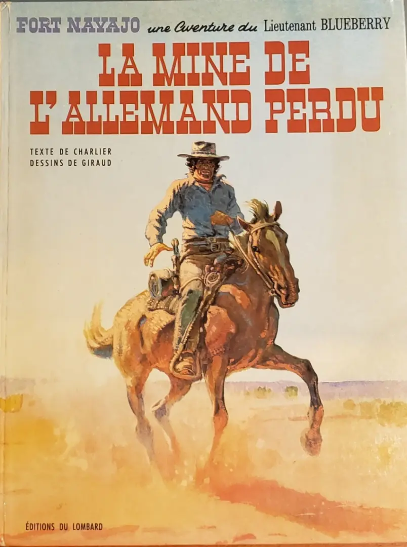 Couverture de l'album Blueberry Tome 11 La mine de l'Allemand perdu