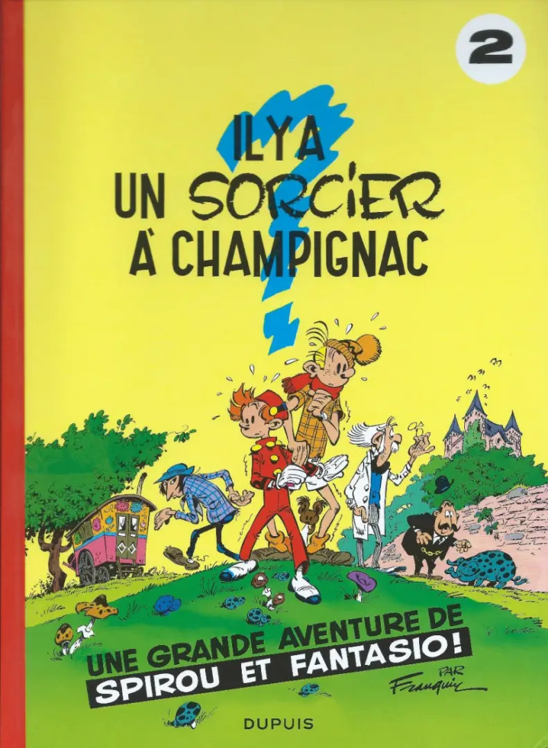 Couverture de l'album Spirou et Fantasio Tome 2 Il y a un sorcier à Champignac