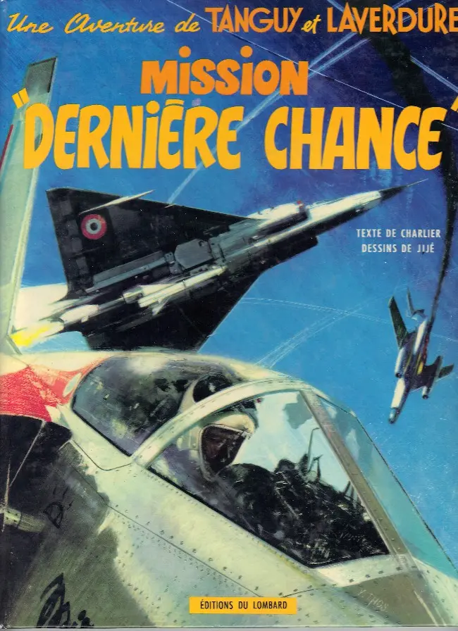 Couverture de l'album Tanguy et Laverdure Tome 17 Mission Dernière chance