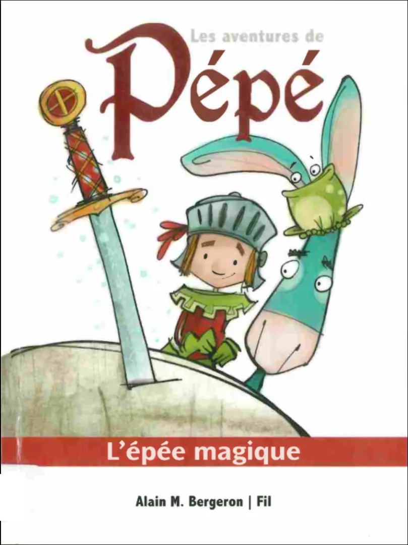 Couverture de l'album Les aventures de Pépé 2 L'épée magique