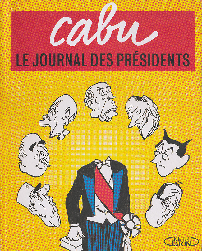 Couverture de l'album Le journal des Présidents