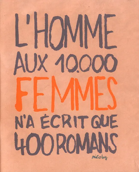 Couverture de l'album L'Homme aux 10.000 femmes n'a écrit que 400 romans