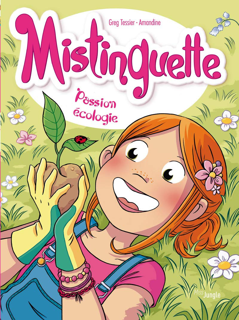 Couverture de l'album Mistinguette Tome 11 Passion écologie