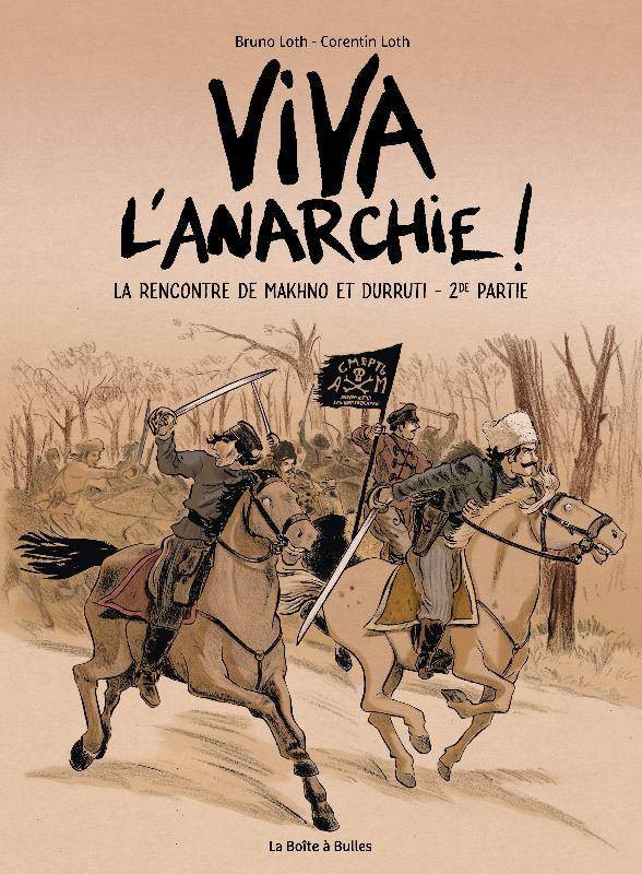 Couverture de l'album Viva l'anarchie ! 2de partie La rencontre de Makhno et Durruti