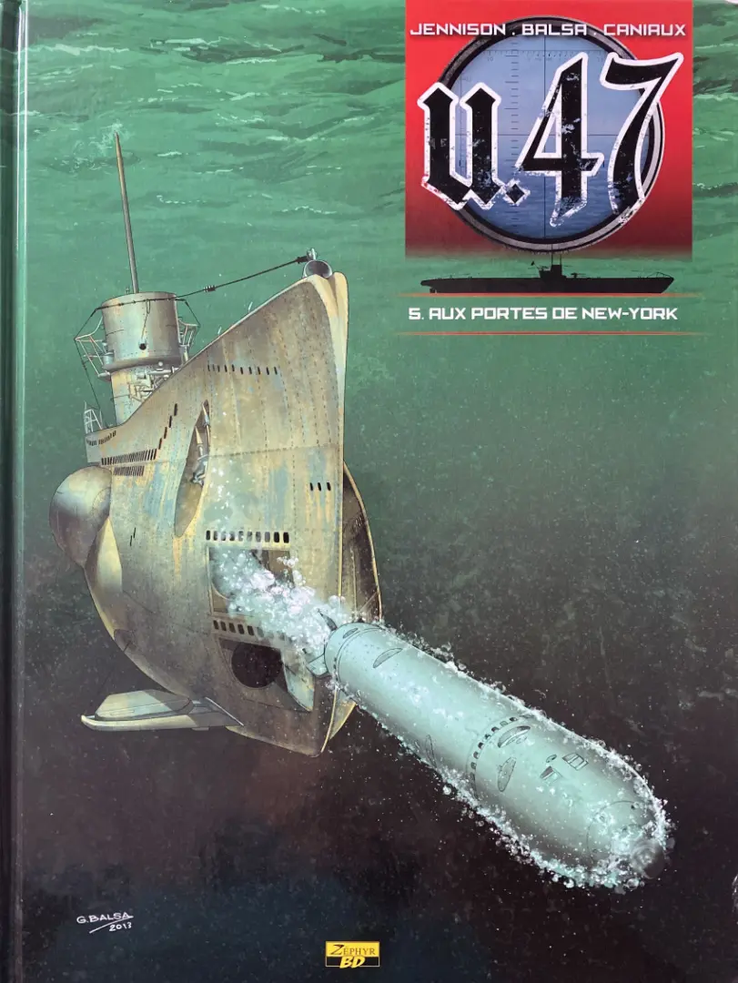 Couverture de l'album U.47 Tome 5 Aux portes de New-York