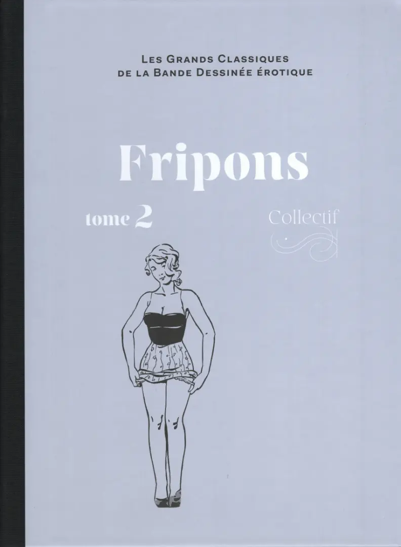 Couverture de l'album Les Grands Classiques de la Bande Dessinée Érotique - La Collection Tome 143 Fripons - 2