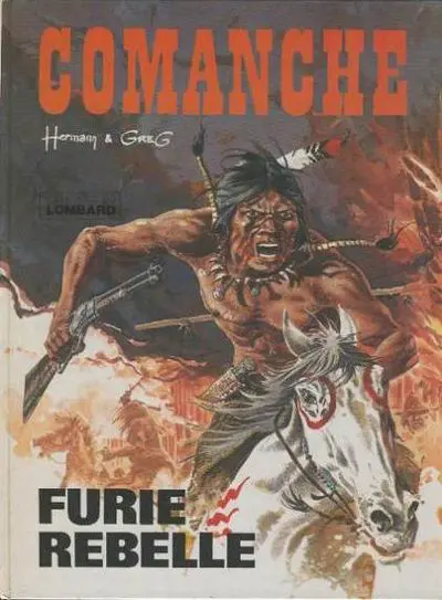 Couverture de l'album Comanche Tome 6 Furie rebelle