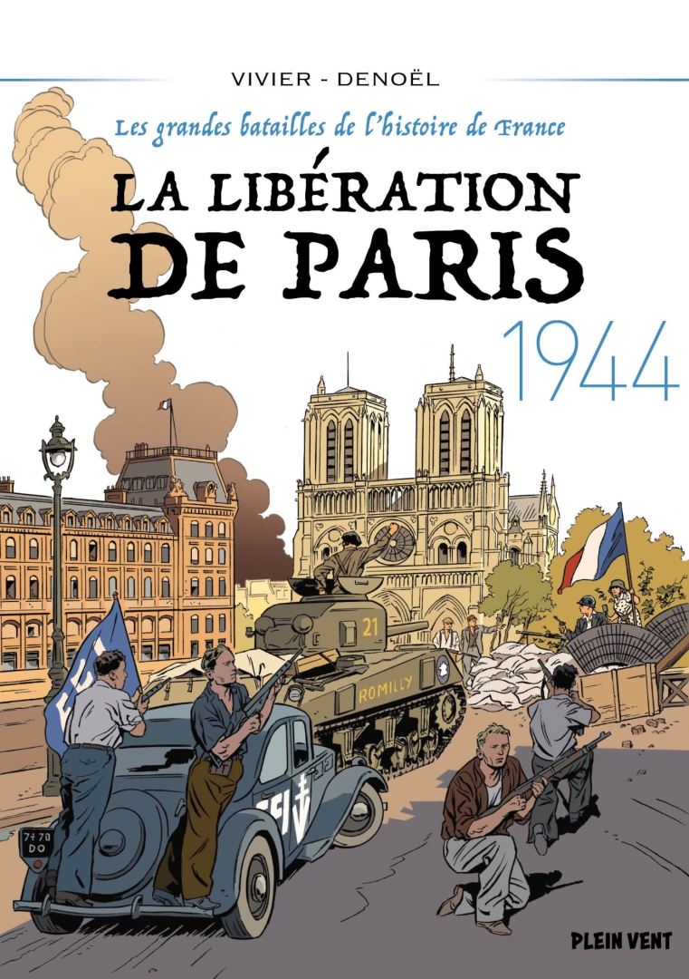 Couverture de l'album Les grandes batailles de l'histoire de France 5 La Libération de Paris - 1944