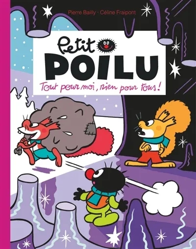 Couverture de l'album Petit Poilu Tome 27 Tout pour moi, rien pour tous !