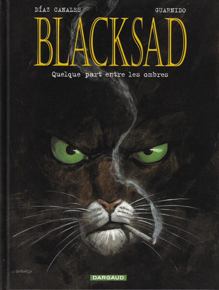 Couverture de l'album Blacksad Tome 1 Quelque part entre les ombres