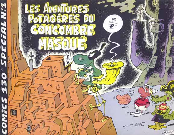 Couverture de l'album Le Concombre masqué Tome 1 les aventures potagères du Concombre masqué