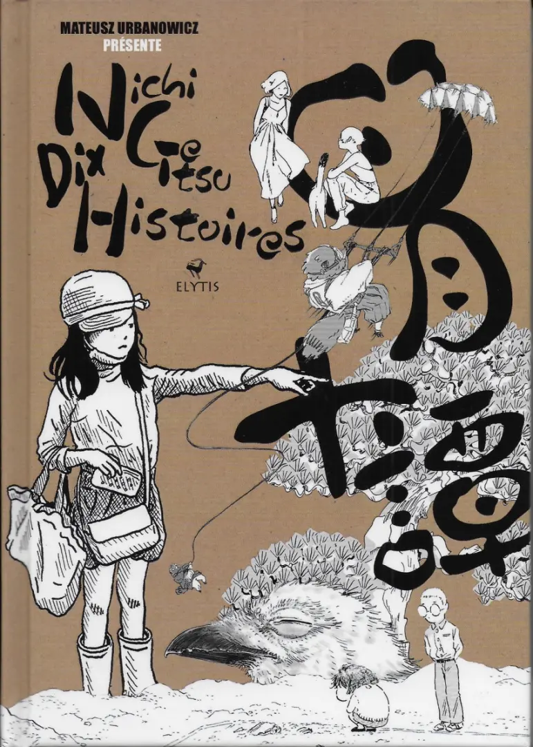 Couverture de l'album Nichi Getsu Dix histoires