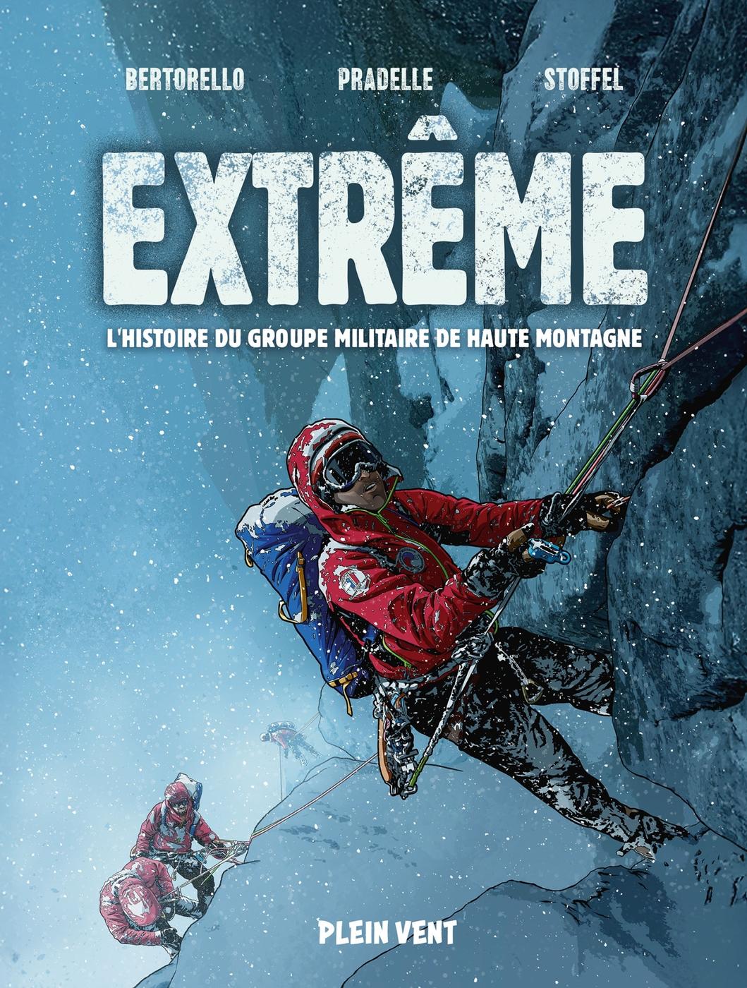 Couverture de l'album Extrême L'histoire du Groupe Militaire de Haute Montagne