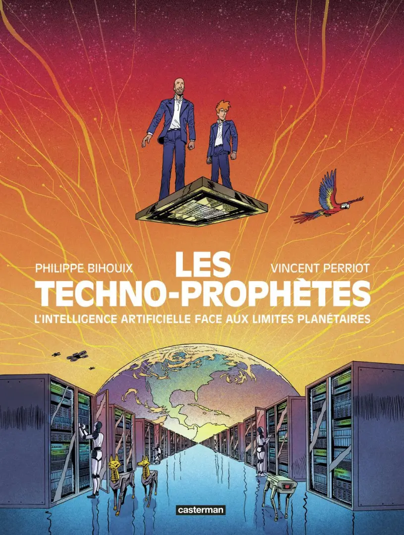 Couverture de l'album Les Techno-prophètes L'intelligence artificielle face aux limites planétaires