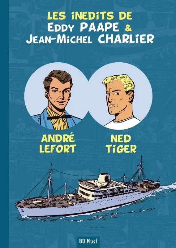 Couverture de l'album Les Inédits de Eddy Paape & Jean-Michel Charlier André Lefort / Ned Tiger
