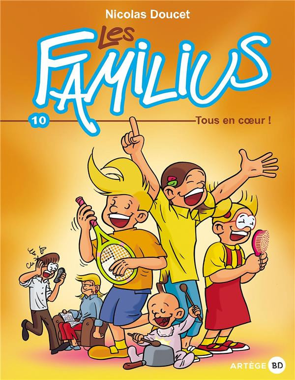 Couverture de l'album Les familius Tome 10 Tous en cœur !