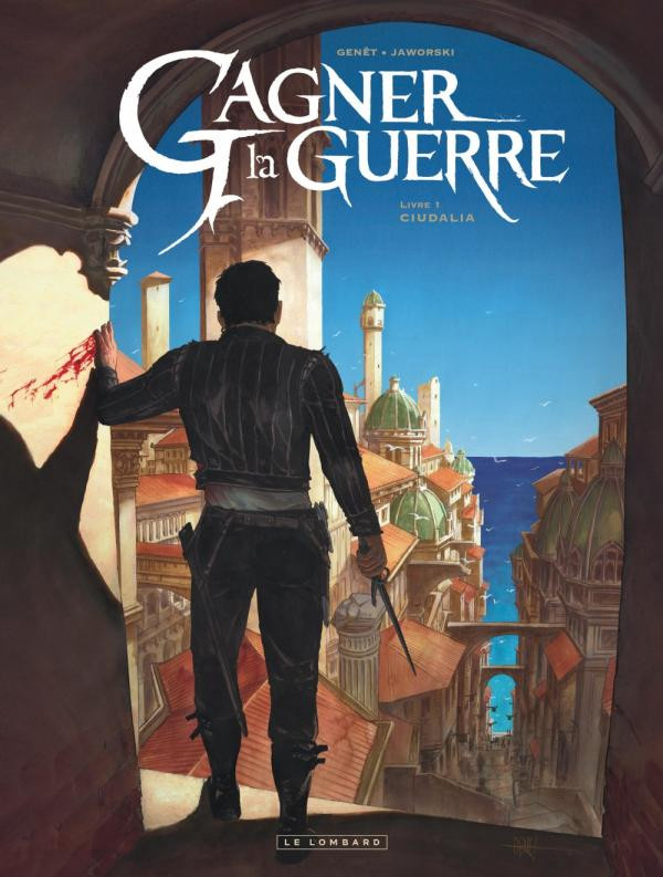 Couverture de l'album Gagner la guerre Tome 1 Ciudalia