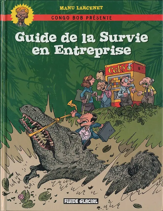 Couverture de l'album Guide de la Survie en Entreprise