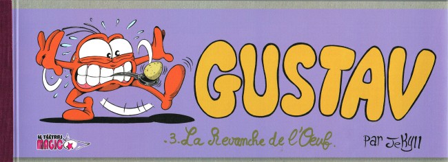 Couverture de l'album Gustav Tome 3 La Revanche de l'œuf