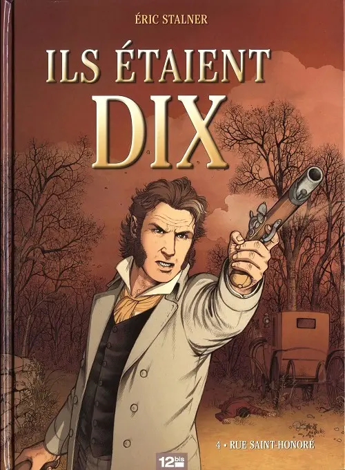Couverture de l'album Ils étaient dix Tome 4 Rue Saint-Honoré
