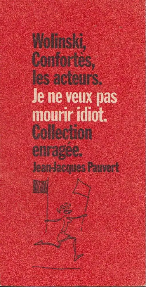 Couverture de l'album Je ne veux pas mourir idiot Je ne veux pas mourir idiot - pièce