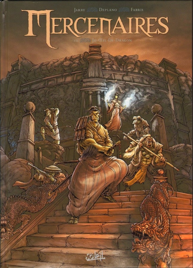 Couverture de l'album Mercenaires Tome 3 Ju-œil-de-dragon