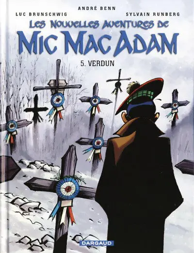 Couverture de l'album Les nouvelles aventures de Mic Mac Adam Tome 5 Verdun