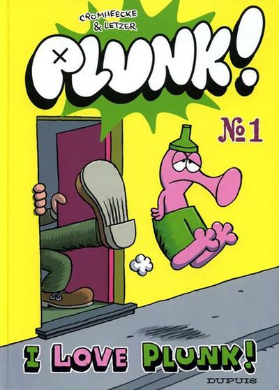 Couverture de l'album Plunk Tome 1 I love plunk !