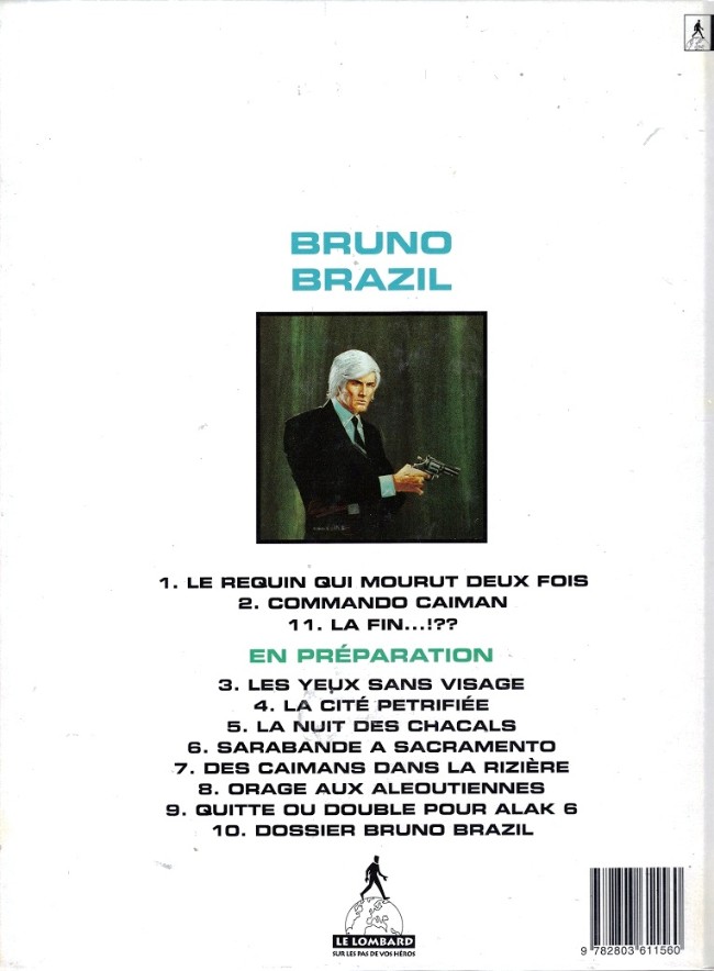 Verso de l'album Bruno Brazil Tome 11 La fin...!??