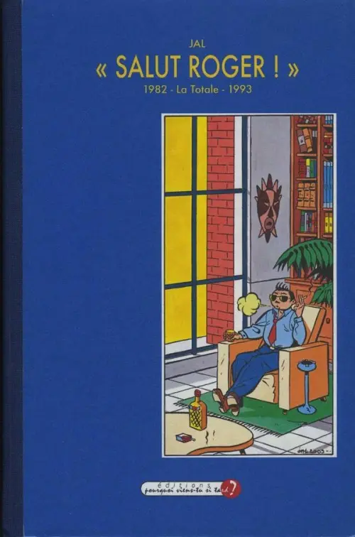 Couverture de l'album Salut Roger ! 1982 - La totale - 1993