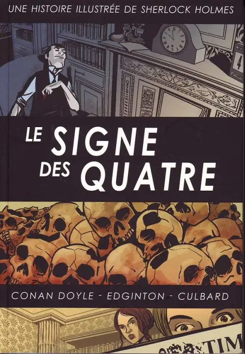 Couverture de l'album Une histoire illustrée de Sherlock Holmes Tome 3 Le Signe des quatre