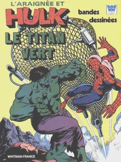 Couverture de l'album L'Araignée Tome 3 L'Araignée et Hulk - Le Titan Vert