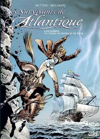 Couverture de l'album Les Survivants de l'Atlantique Tome 8 Un océan de larmes et de sang